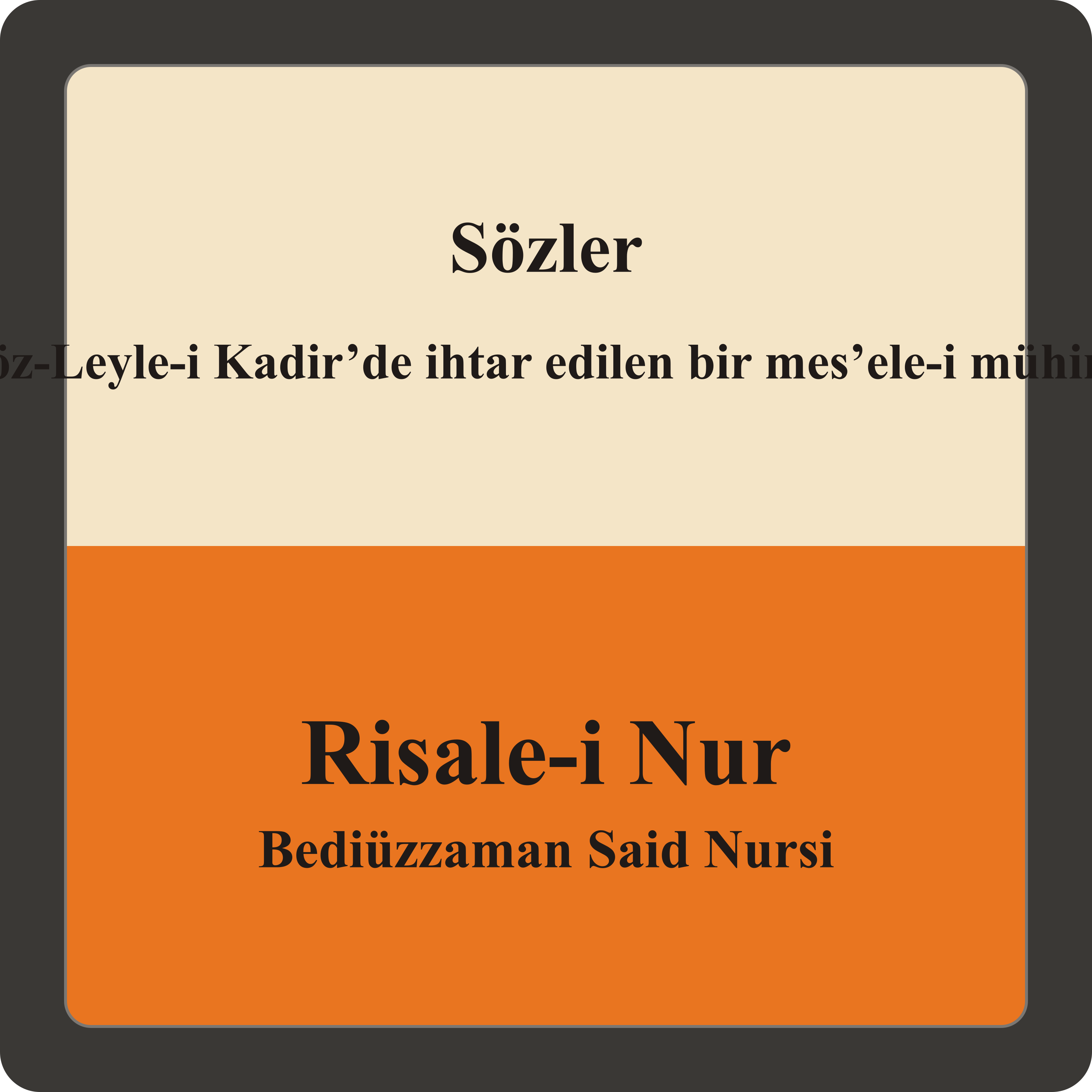 13.söz-Leyle-i Kadir’de ihtar edilen bir mes’ele-i mühimme episode artwork