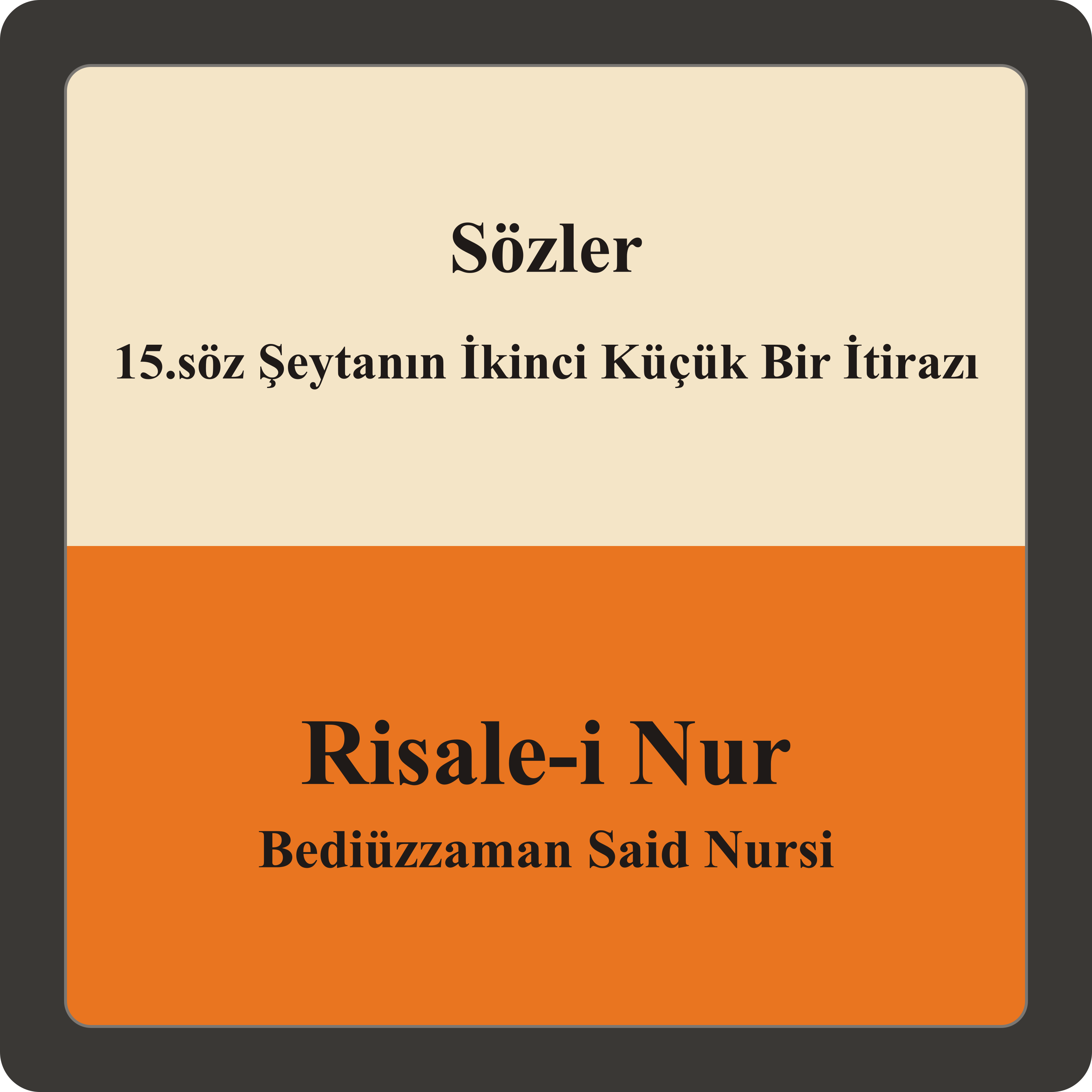 15.söz Şeytanın İkinci Küçük Bir İtirazı episode artwork