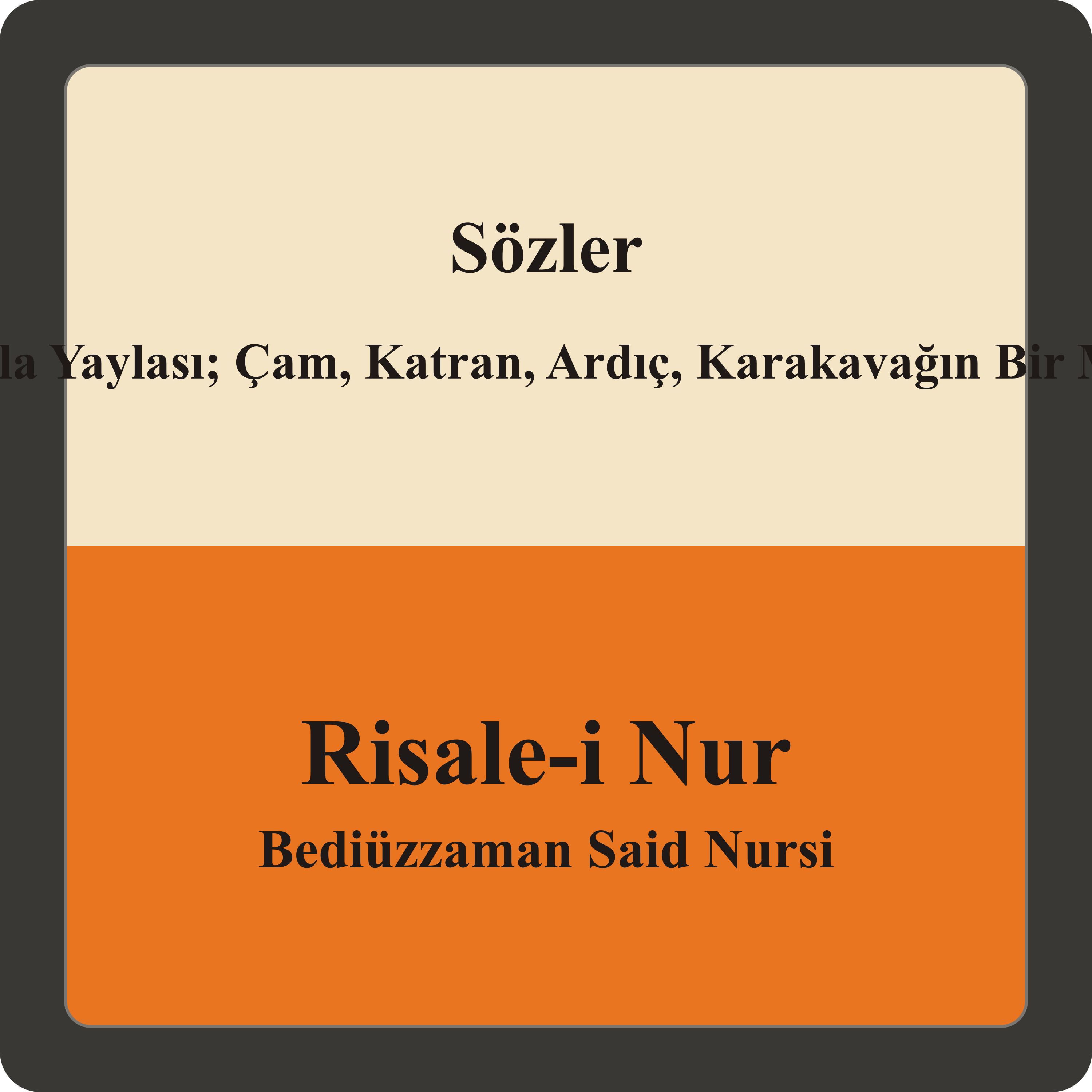 17.söz Barla Yaylası; Çam, Katran, Ardıç, Karakavağın Bir Meyvesidir episode artwork