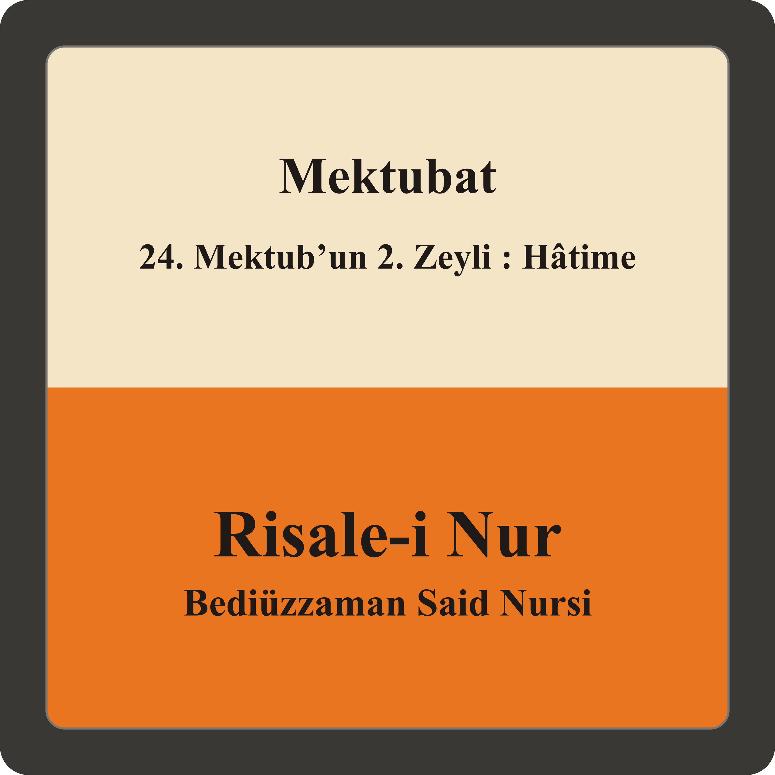 24. Mektub’un 2. Zeyli : Hâtime