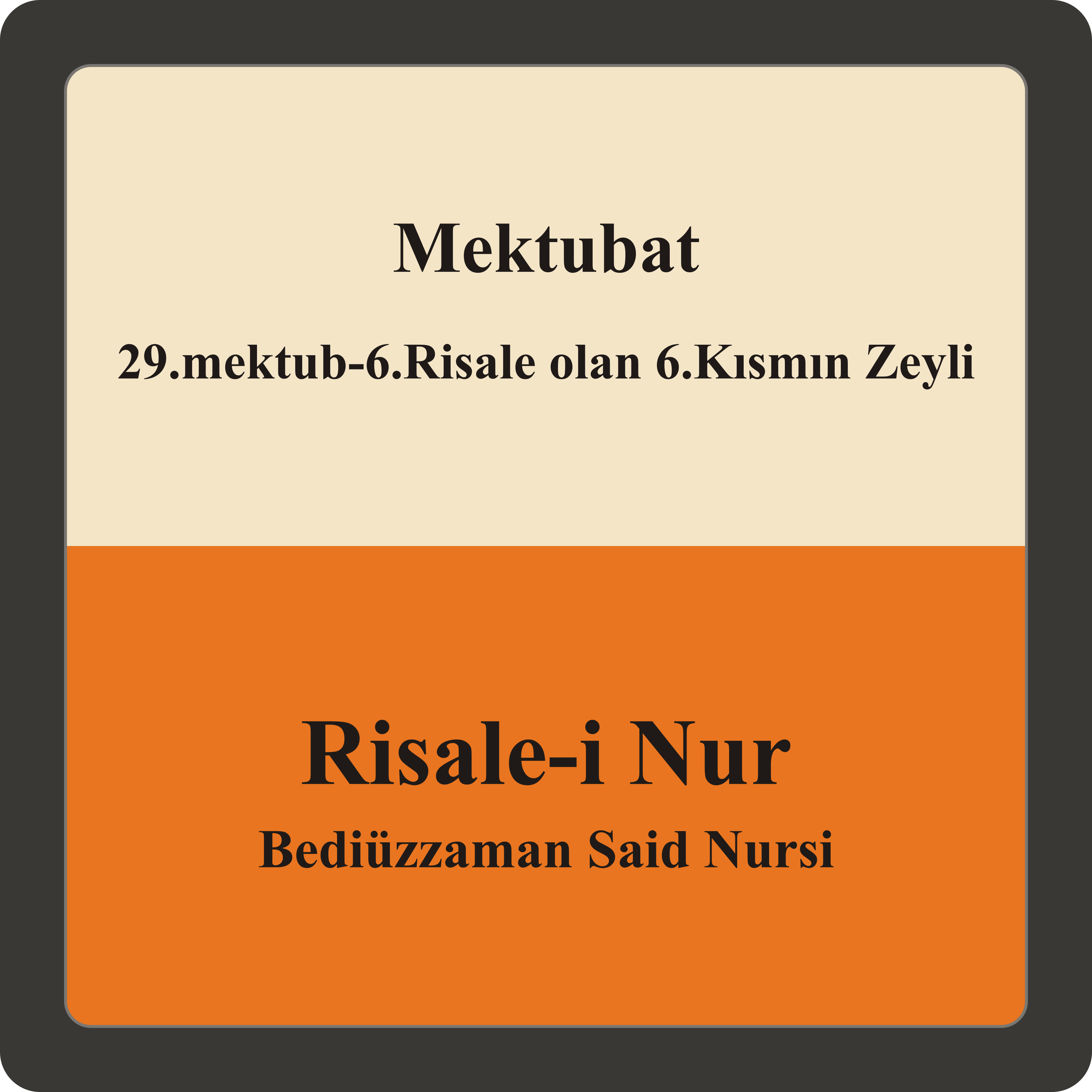 29.mektub-6.Risale olan 6.Kısmın Zeyli